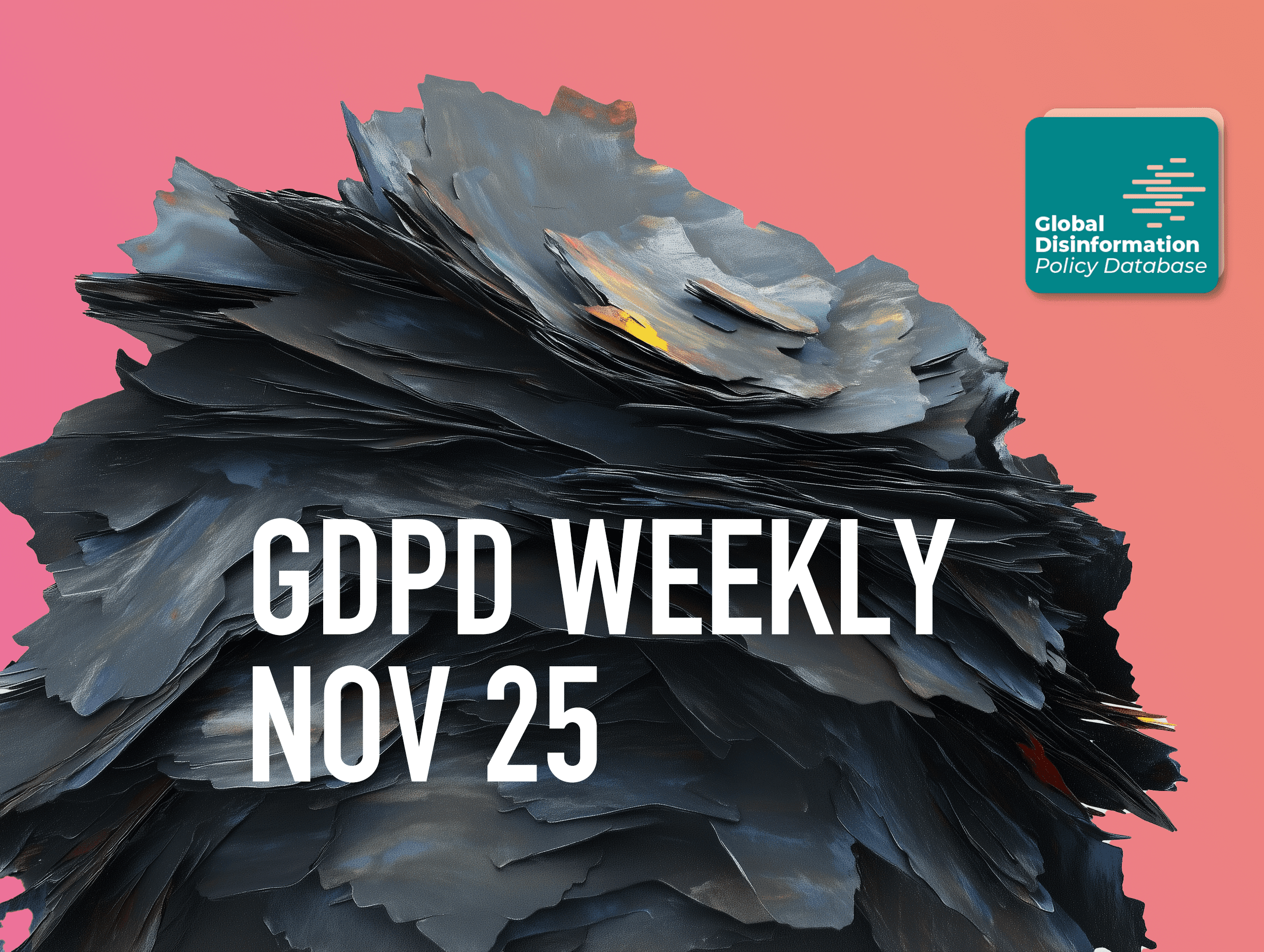 GDPD Weekly cover art for November 25 — an abstract dark sculptural form on a coral gradient.