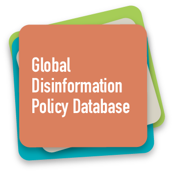 Global Disinformation Policy Database